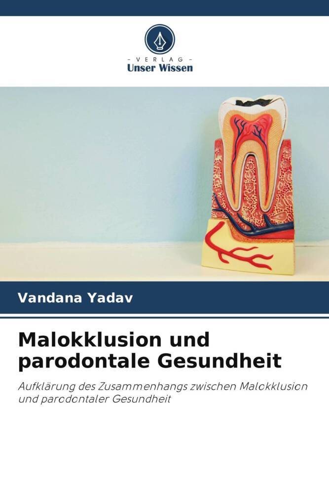 Malokklusion und parodontale Gesundheit