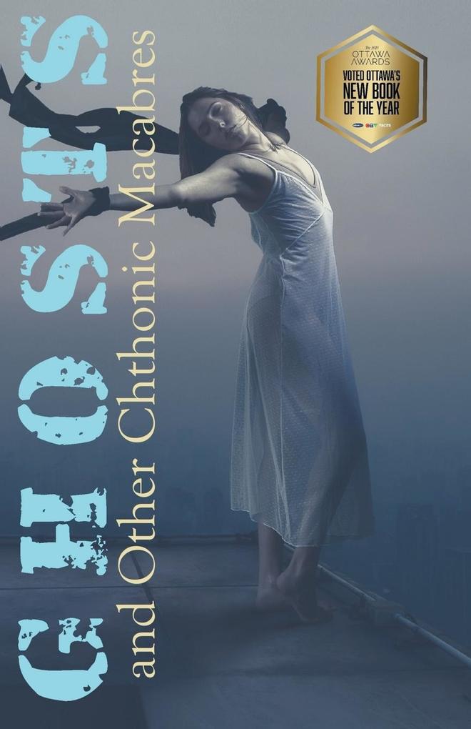 Ghosts and Other Chthonic Macabres