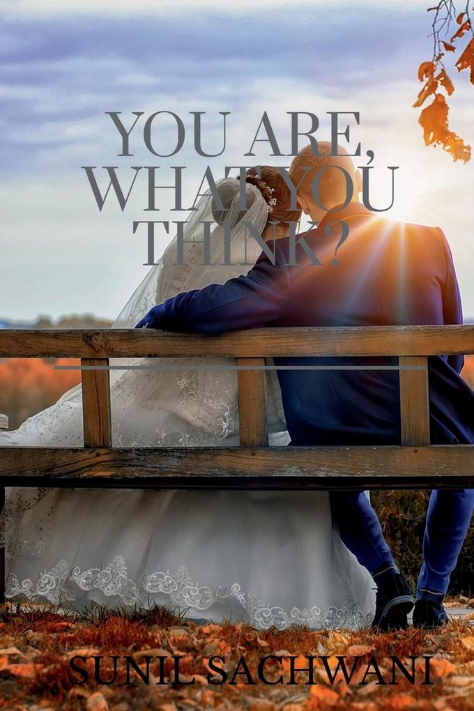 You Are What You Think?