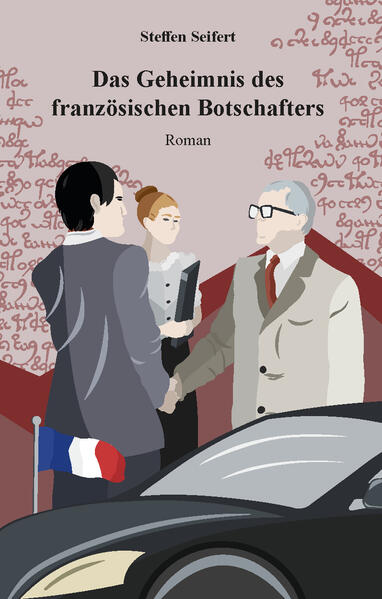 Das Geheimnis des französischen Botschafters