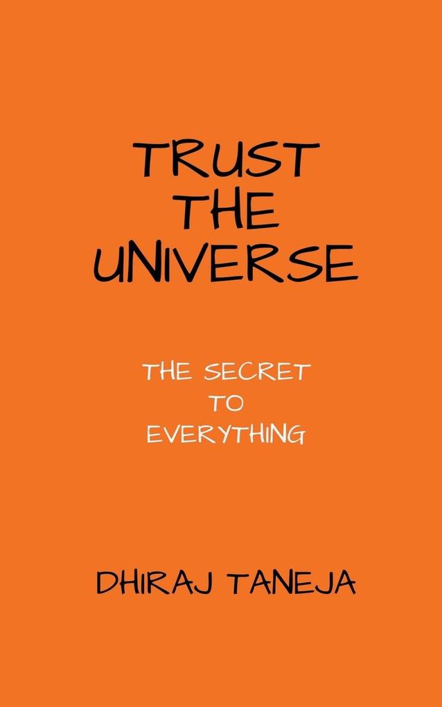 TRUST THE UNIVERSE