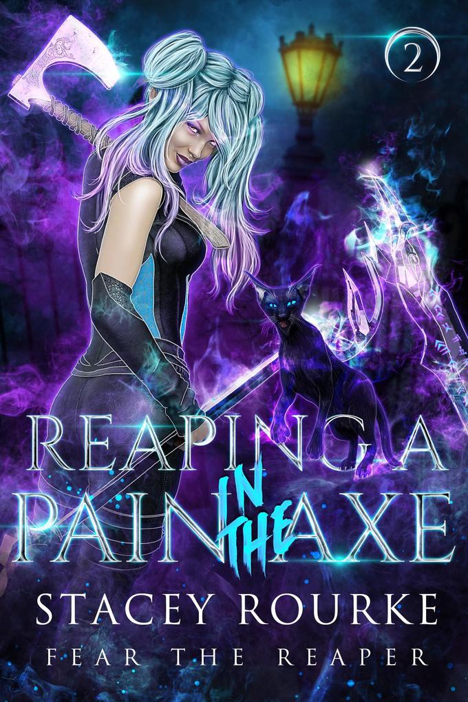 Reaping a Pain in the Axe (Fear the Reaper Saga)