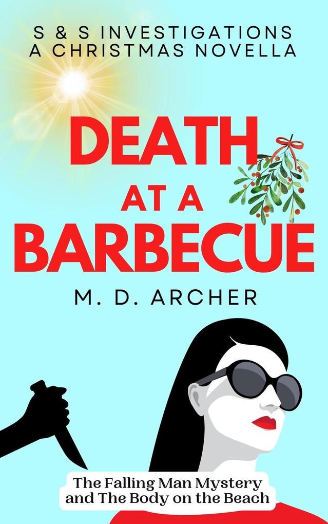 Death at a Barbecue (S & S Investigations #0)