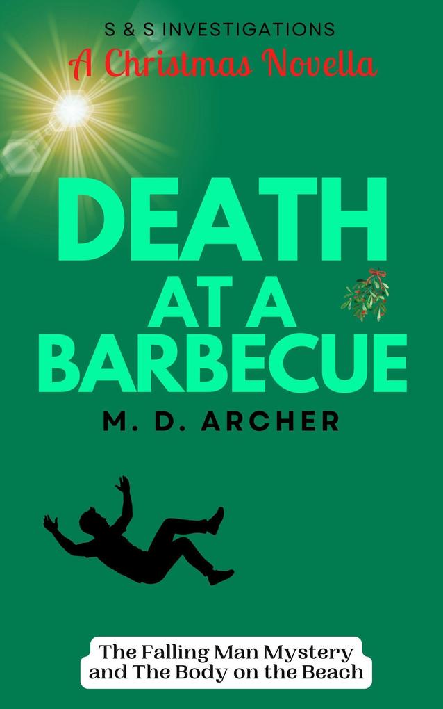 Death at a Barbecue (S & S Investigations #0)