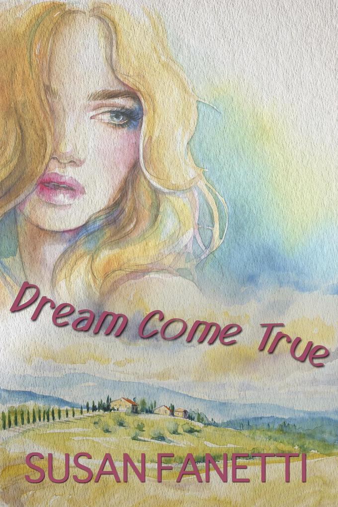 Dream Come True (The Crossings Collection #3)