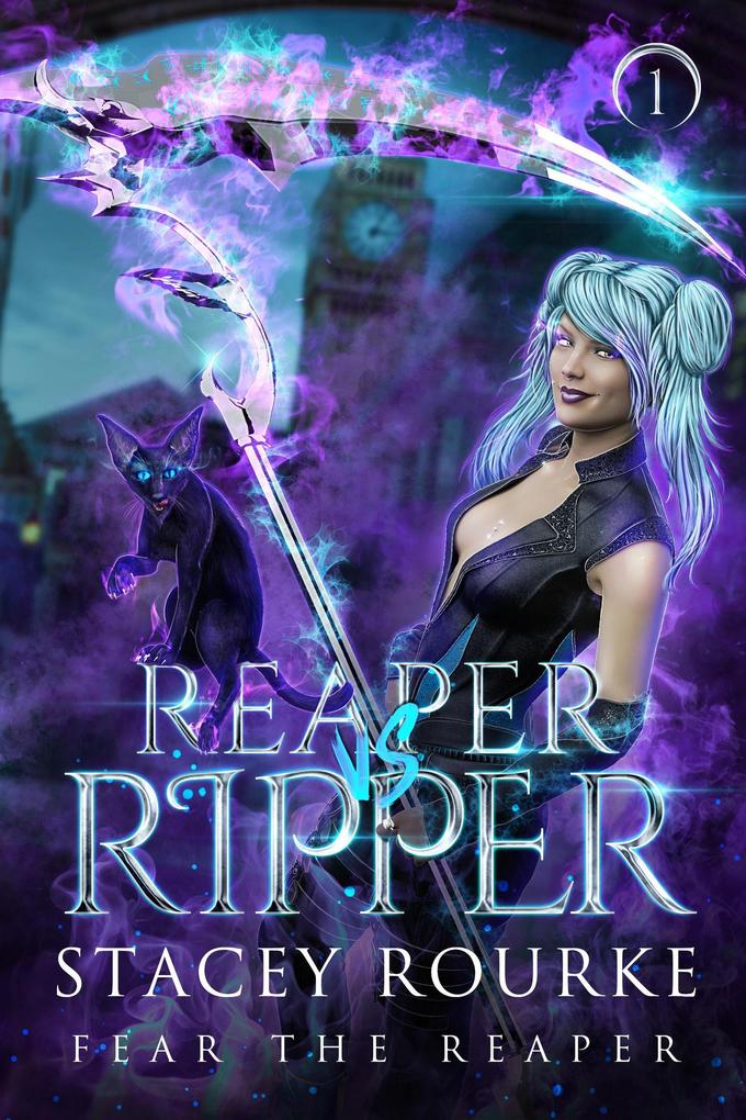 Reaper vs. Ripper (Fear the Reaper Saga)