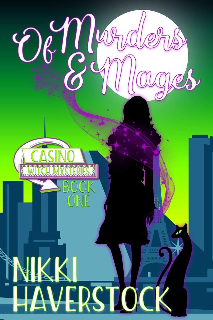 Of Murders and Mages (Casino Witch Mysteries #1)