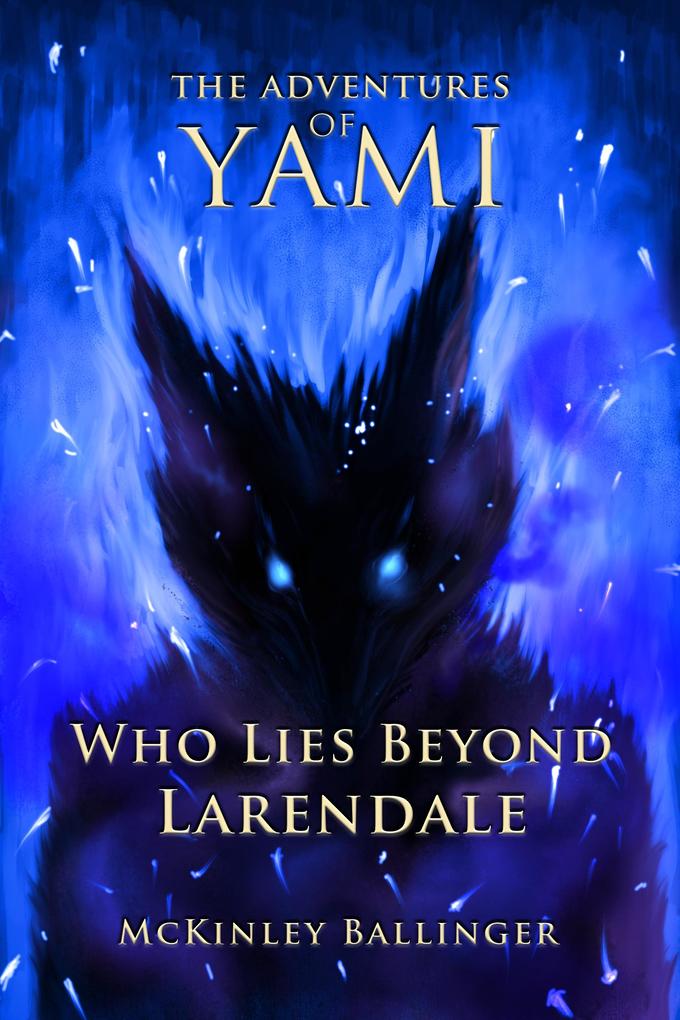 Who Lies Beyond Larendale