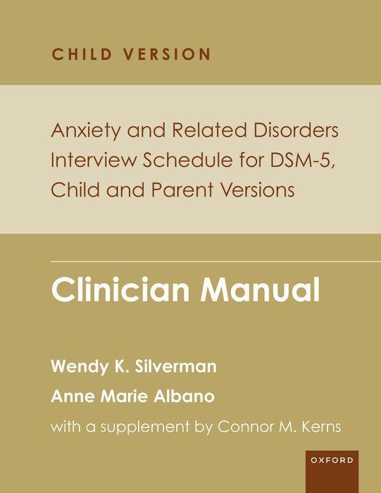 Anxiety and Related Disorders Interview Schedule for Dsm-5 Child and Parent Version