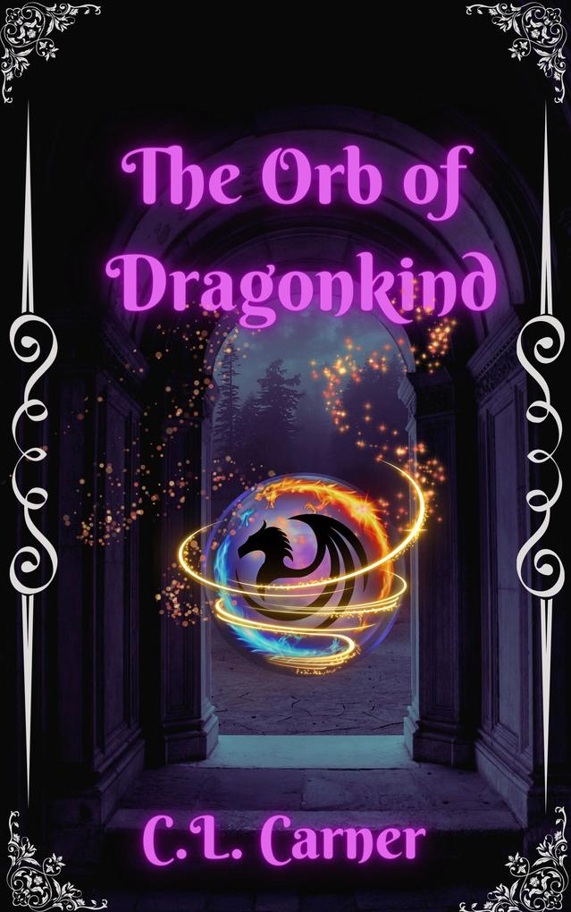 The Orb of Dragonkind (Silver Talons Guild #1)