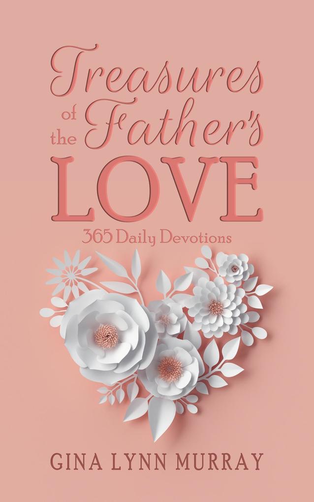 Treasures of the Father‘s Love