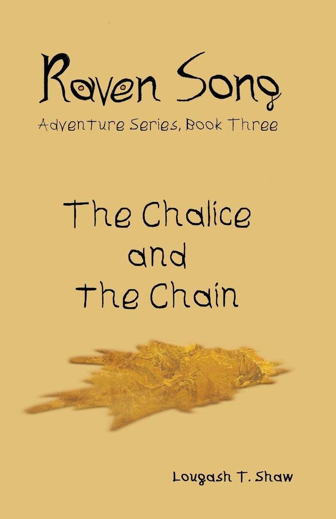 The Chalice and the Chain
