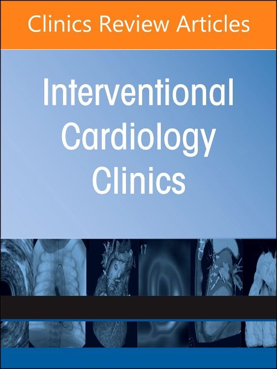 Complex Coronary Interventions an Issue of Interventional Cardiology Clinics