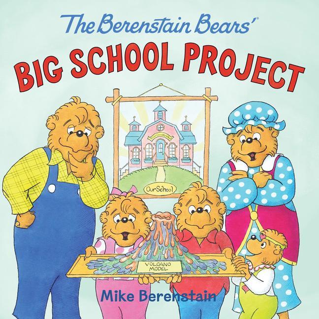 The Berenstain Bears‘ Big School Project