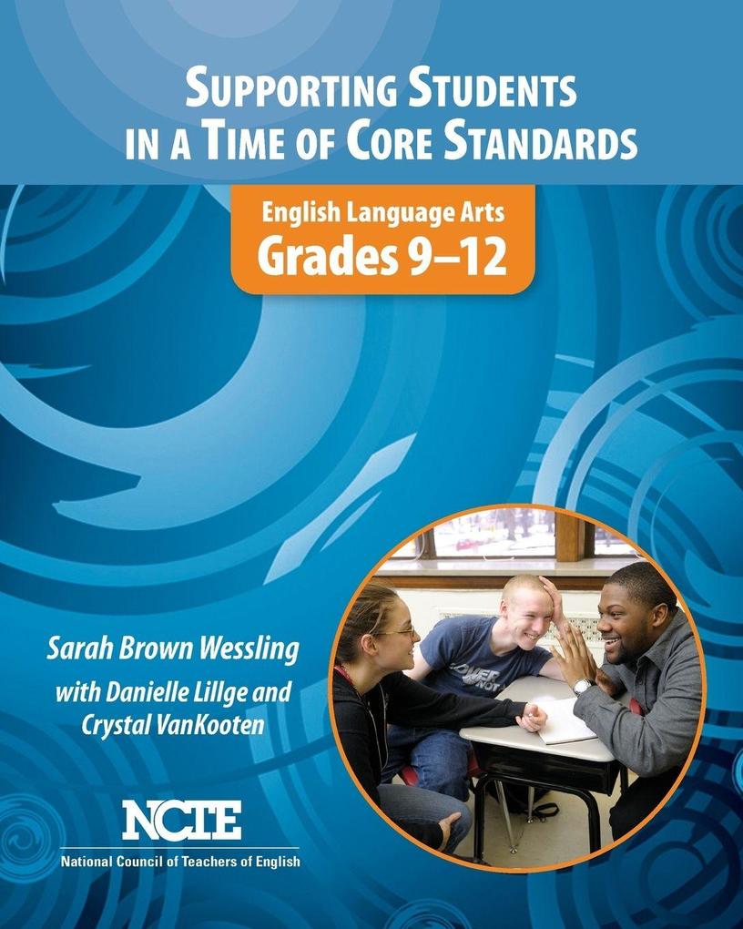 Supporting Students in a Time of Core Standards