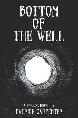 Bottom of the Well