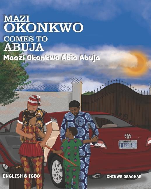 Mazi Okonkwo Comes To Abuja: Maazi Okonkwo Abia Abuja