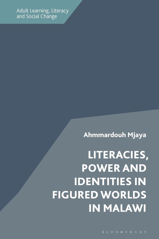 Literacies Power and Identities in Figured Worlds in Malawi