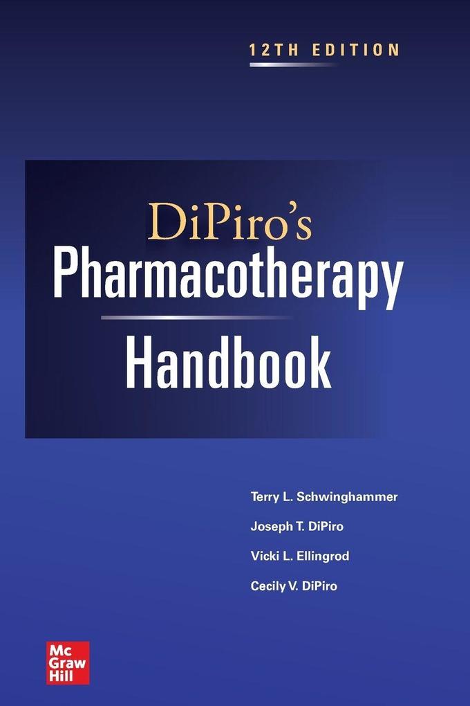 DiPiro's Pharmacotherapy Handbook 12th Edition