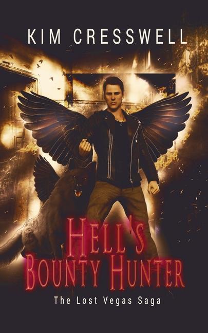 Hell‘s Bounty Hunter: The Lost Vegas Saga
