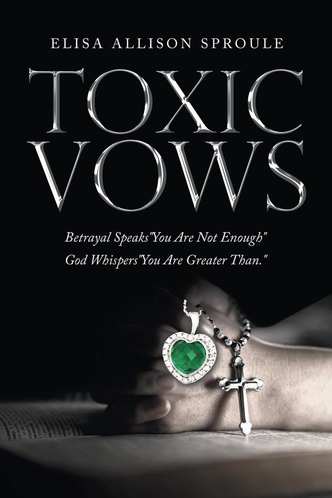 Toxic Vows