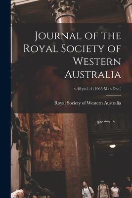 Journal of the Royal Society of Western Australia; v.48: pt.1-4 (1965: Mar-Dec.)