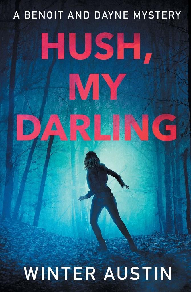 Hush My Darling
