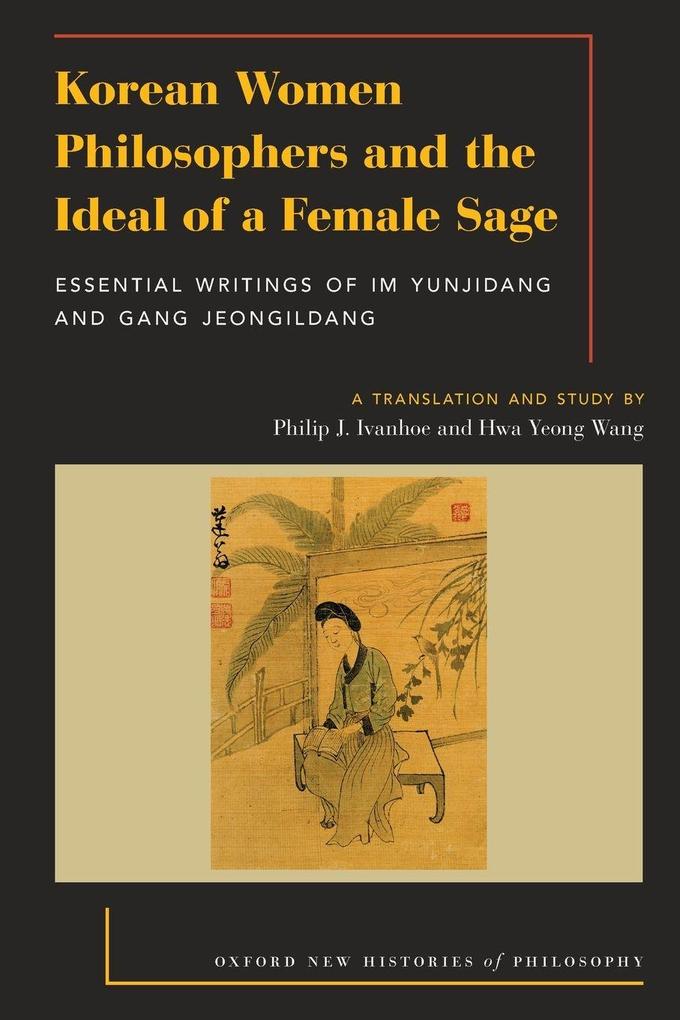 Korean Women Philosophers and the Ideal of a Female Sage