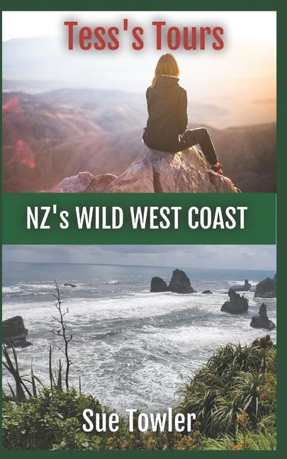 Tess‘s Tours NZ‘s Wild West Coast: Join a fun group of Seniors on tour in New Zealand