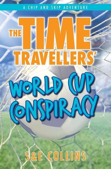 The Time Travellers‘ World Cup Conspiracy