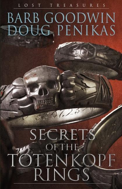 Secrets of the Totenkopf Rings: Lost Treasures