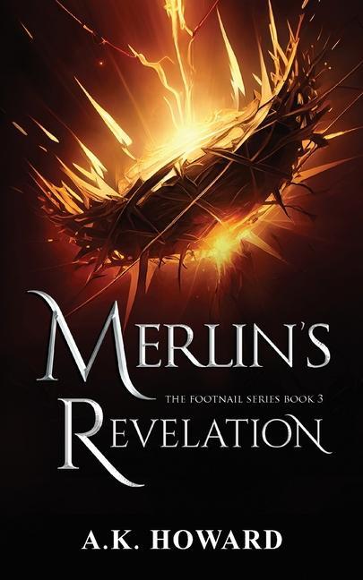 Merlin‘s Revelation: A Fast-Paced Christian Fantasy