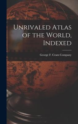 Unrivaled Atlas of the World Indexed