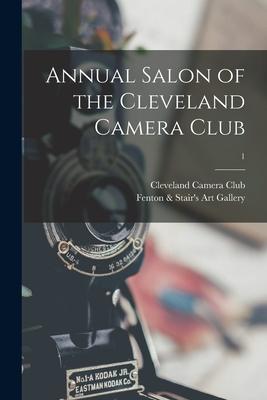 Annual Salon of the Cleveland Camera Club; 1