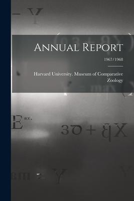 Annual Report; 1967/1968