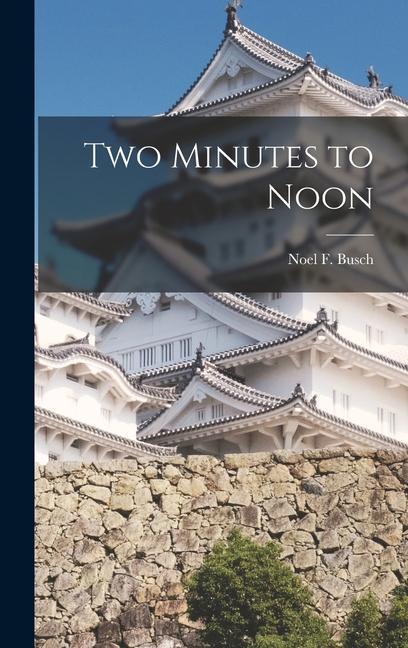Two Minutes to Noon