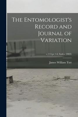 The Entomologist‘s Record and Journal of Variation; v.114: pt.1-6; Index (2003)