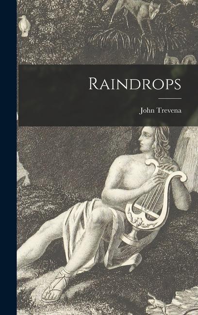 Raindrops [microform]