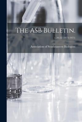 The ASB Bulletin.; v.20-22 (1973-1975)