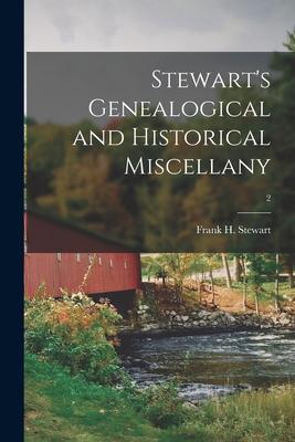 Stewart‘s Genealogical and Historical Miscellany; 2