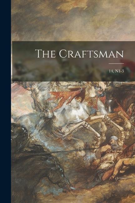 The Craftsman; 14 n1-3