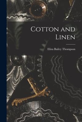 Cotton and Linen [microform]
