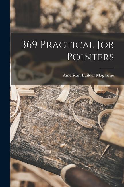 369 Practical Job Pointers