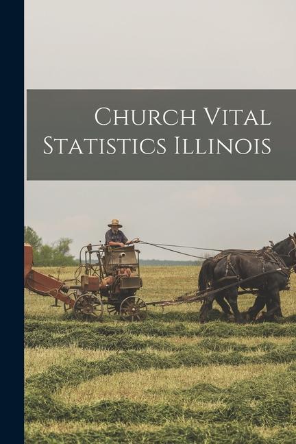 Church Vital Statistics Illinois