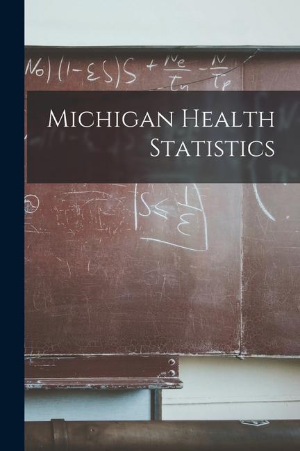 Michigan Health Statistics