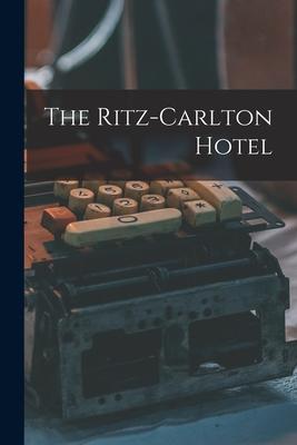 The Ritz-Carlton Hotel