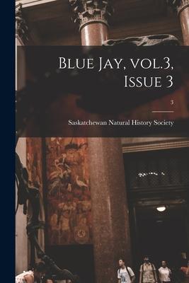 Blue Jay Vol.3 Issue 3; 3