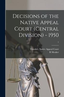 Decisions of the Native Appeal Court (central Division) - 1950; 1
