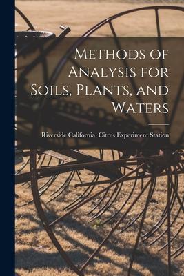 Methods of Analysis for Soils Plants and Waters