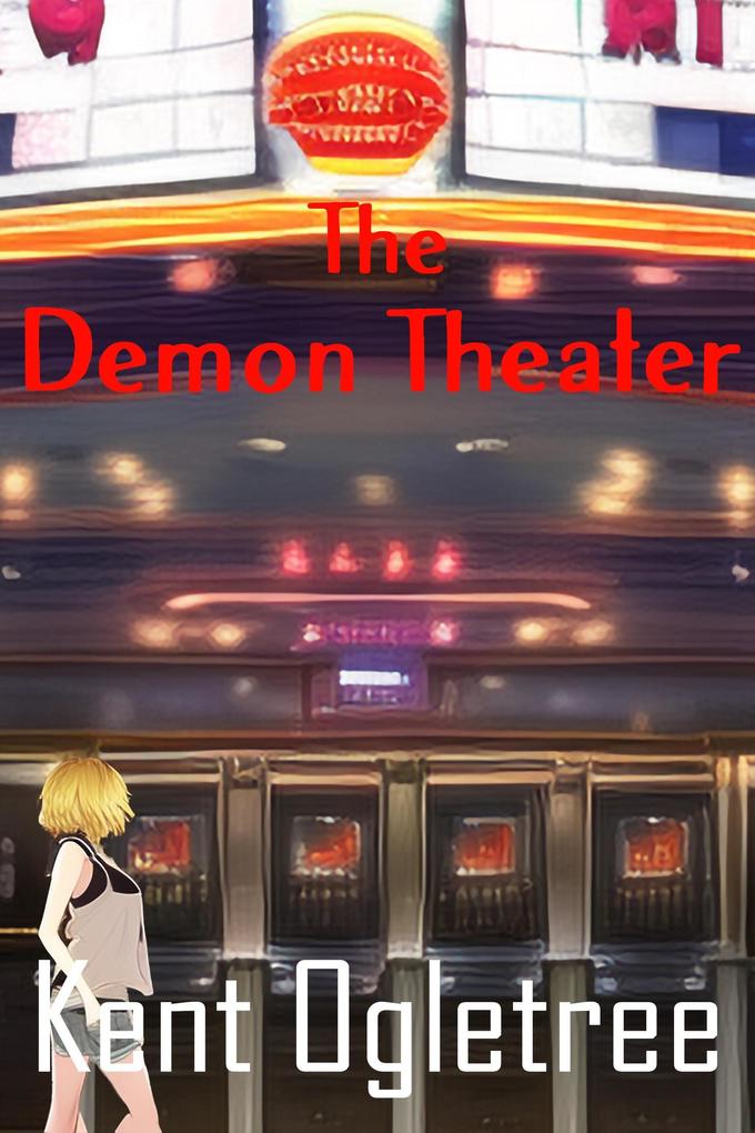 The Demon Theater (Stacey Ghost Detective #2)